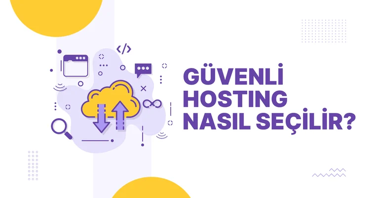 Güvenli Hosting Seçmenin 10 Altın Kuralı